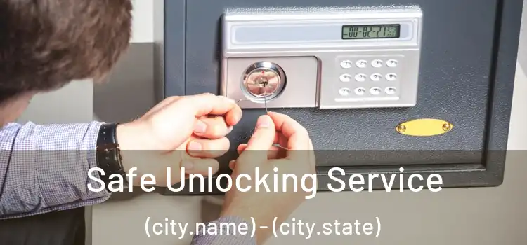  Safe Unlocking Service (city.name) - (city.state)